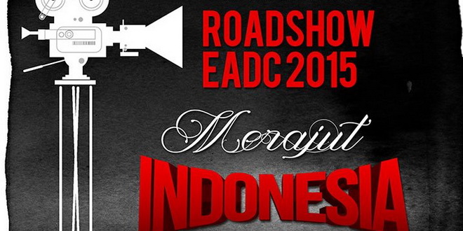Roadshow Eagle Award 2015 : Merajut Indonesia